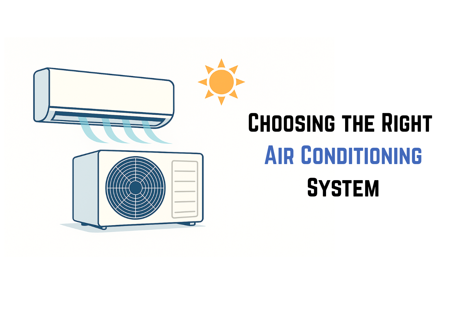 choosing the right aisr conditioning system